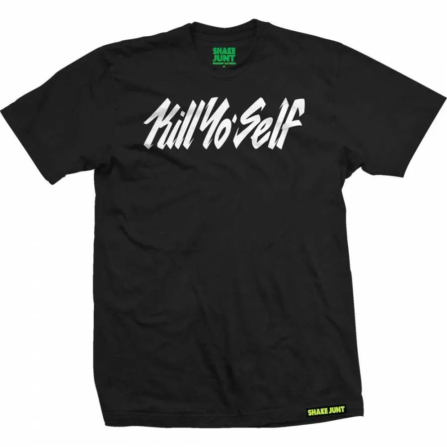 Shake Get Kill Yo' Self T-Shirt - Black