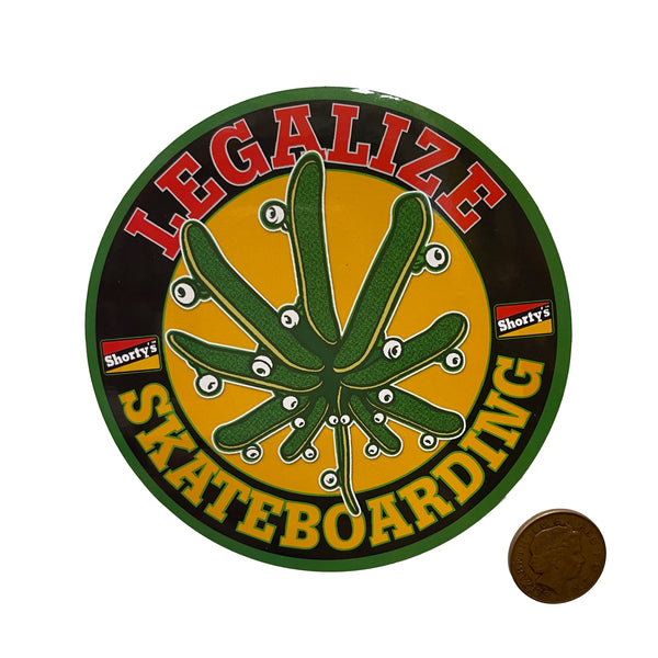 Shortys Skateboards - Legalise Skateboarding Large Sticker